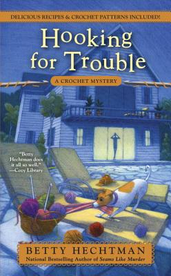 Hooking for Trouble: A Crochet Mystery