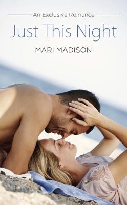 Just This Night (An Exclusive Romance)
