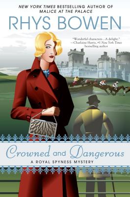 Image for Crowned and Dangerous (A Royal Spyness Mystery)