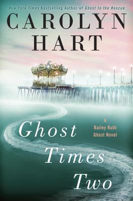Image for Ghost Times Two (A Bailey Ruth Ghost Novel)