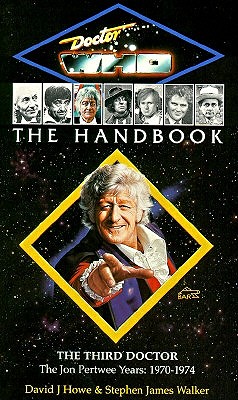 Image for Doctor Who The Handbook: The Third Doctor (The Jon Pertwee Years, 1970-1974) Doctor Who The Handbook: The Third Doctor (The Jon Pertwee Years, 1970-1974)