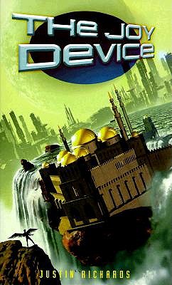 Doctor Who: the Joy Device Doctor Who: New Adventures, Richards, Justin Doctor Who: the Joy Device Doctor Who: New Adventures, Richards, Justin