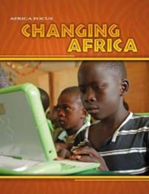 Changing Africa (Africa Focus)