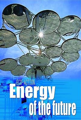 Energy of the Future (Eco-action)
