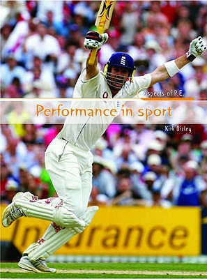 Performance in Sport (Aspects of Physical Education)