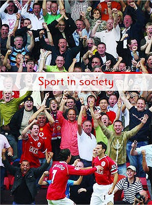 Sport in Society (Aspects of Physical Education)