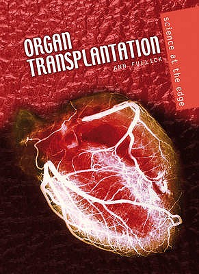 Organ Transplantation (Science at the Edge)