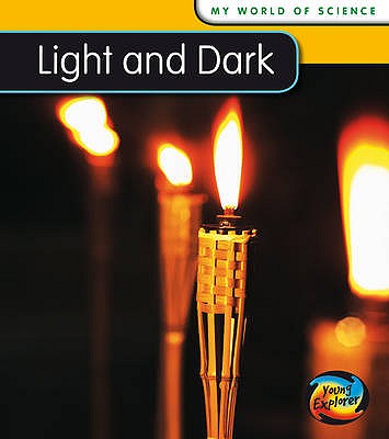 Light and Dark (My World of Science)