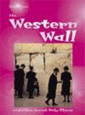 The Western Wall (Holy Places) (Holy Places)