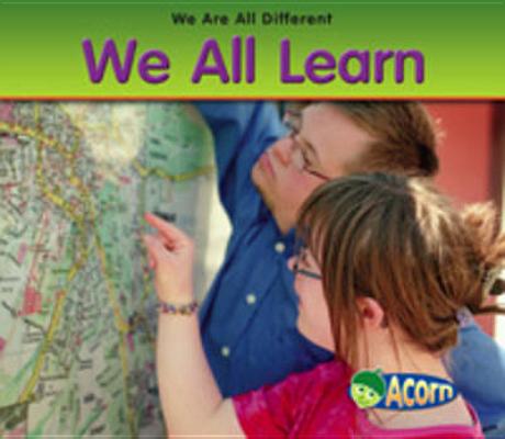 We All Learn (Acorn: We Are All Different)