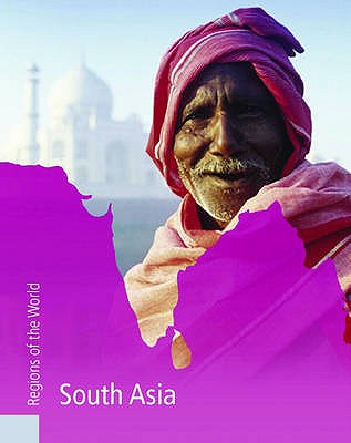 South Asia (Regions of the World)