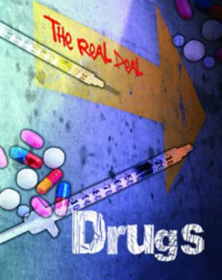 Drugs (The Real Deal)