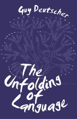 The Unfolding of Language