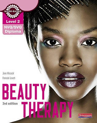 Level 2 NVQ/SVQ Diploma Beauty Therapy Candidate Handbook 3rd edition (NVQ L2 Hair & Beauty)