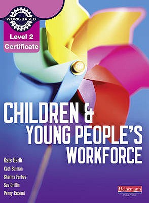 Level 2 Certificate Children and Young People's Workforce Candidate Handbook (Level 2 Certificate for the Children and Young People's Workforce)