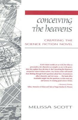 Conceiving the Heavens: Creating the Science Fiction Novel