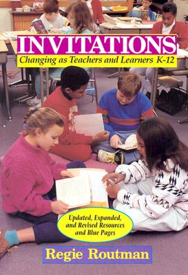 Image for Invitations: Changing as Teachers and Learners K-12