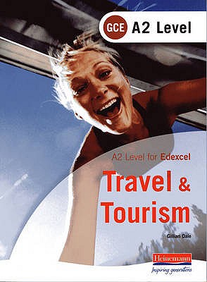 Edexcel A2 GCE Travel and Tourism