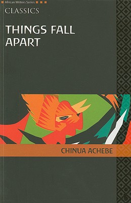 Things Fall Apart (African Writers Series)