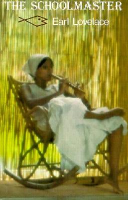 Image for THE SCHOOLMASTER (Caribbean Writers)