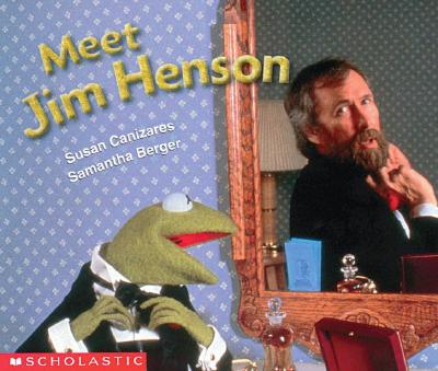 Meet Jim Henson ; Meet Jim Henson