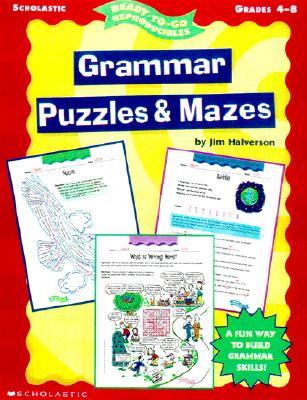 Ready-To-Go Reproducibles: Grammar Puzzles & Mazes