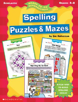 Image for Spelling Puzzles & Mazes (Grades 4-8) (Ready-To-Go Reproducibles)