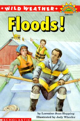 Wild Weather: Floods! (HELLO READER SCIENCE LEVEL 4)