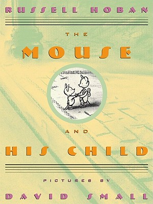 Mouse and His Child, The