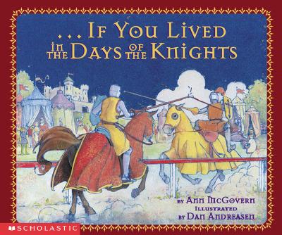 Image for If You Lived In The Days Of The Knights If You Lived In The Days Of The Knights