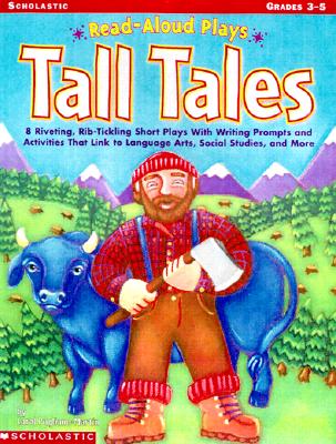 Tall Tales (Read-Aloud Plays)