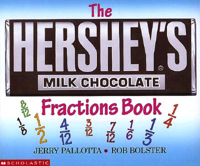 The Hershey's Milk Chocolate Bar Fractions Book