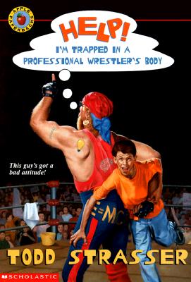 Help! I'm Trapped In A Professional Wrestler's Body (Help! I'm.)