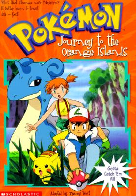 Pokemon Chapter Book #09: Journey To Orange Island