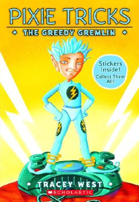Image for The Greedy Gremlin (Pixie Tricks)