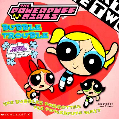 Powerpuff Girls 8x8 #02: Bubble Trouble