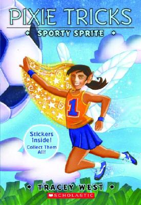 Sporty Sprite (Pixie Tricks, No. 6)