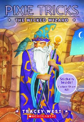 Image for The Wicked Wizard (Pixie Tricks #8)