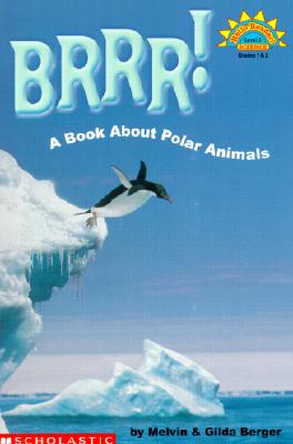 Brrr!: A Book About Polar Animals (HELLO READER SCIENCE LEVEL 3)