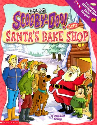 Scooby-Doo and Santa's Bake Shop: A Scratch-N-Sniff Christmas Story (Cartoon Network Scooby-Doo)