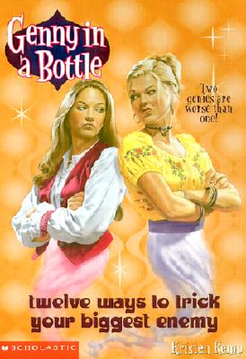 Twelve Ways to Trick Your Biggest Enemy (GENNY IN A BOTTLE)