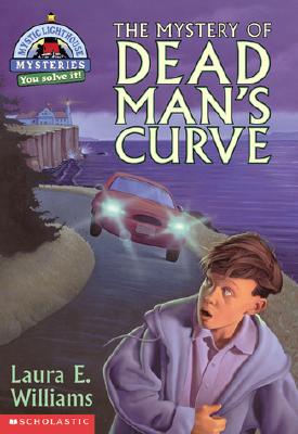 The Mystery of Dead Man's Curve (Mystic Lighthouse Mysteries)