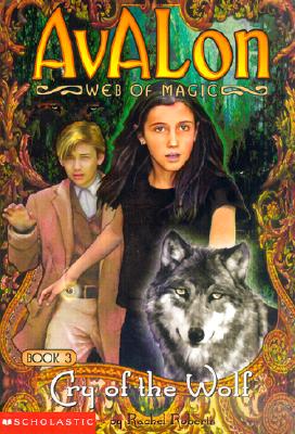 Cry of the Wolf (Avalon Web of Magic)