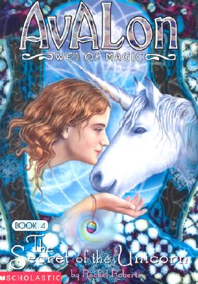 Avalon: Web of Magic 4,The Secret of the Unicorn