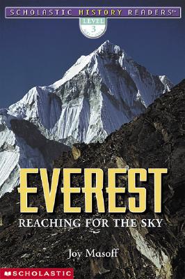 Image for Scholastic History Readers: Everest Reaching For The Sky (level 3)