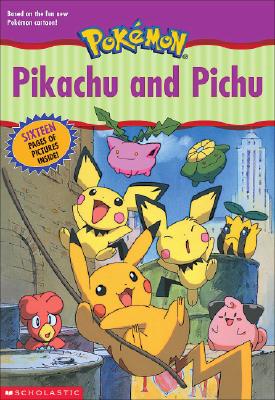 Image for Pikachu And Pichu (Junior Novelization) (Pokemon Movie) Pikachu And Pichu (Junior Novelization) (Pokemon Movie)