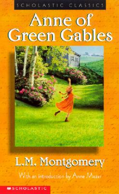 Anne Of Green Gables (updated Version) (Scholastic Classics)