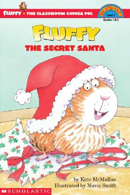 Fluffy, The Secret Santa (Hello Reader (Level 3))