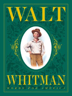 Walt Whitman: Words for America (New York Times Best Illustrated Children's Books (Awards)) Image for Walt Whitman: Words for America (New York Times Best Illustrated Children's Books (Awards))