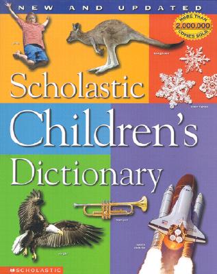 Scholastic Children's Dictionary (Revised and Updated Edition)